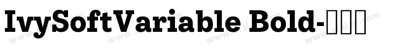 IvySoftVariable Bold字体转换